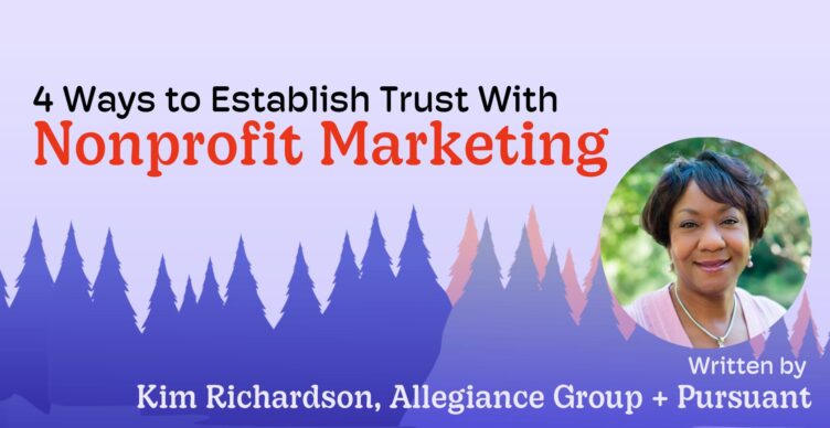 memoryfox guest author kim richardson allegiance group establish trust with nonprofit marketing