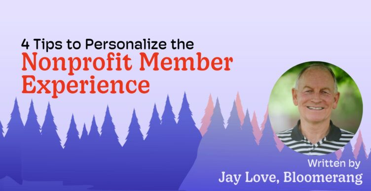 nonprofit member experience personalization bloomerang memoryfox