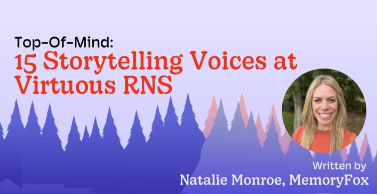 virtuous RNS memoryfox nonprofit storytelling